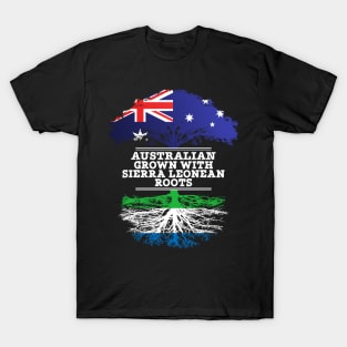 Australian Grown With Sierra Leonean Roots - Gift for Sierra Leonean With Roots From Sierra Leone T-Shirt